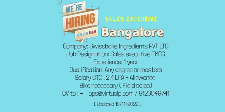 Need Sales Executive for Bangalore