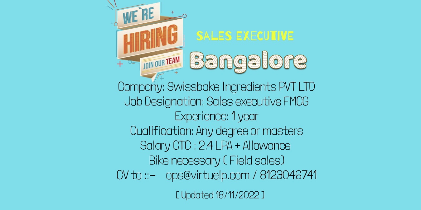 need Sales Executive Bangalore